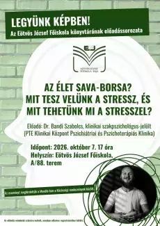 Az élet sava-borsa? Beszéljünk a stresszről!